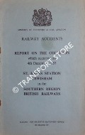 Book cover of Railway Accidents - Report on the Collision which occurred on 4th December 1957 near St. Johns Station Lewisham in the Southern Region British Railways by Ministry of Transport and Civil Aviation
